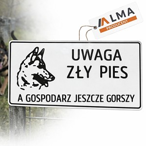 TABLICZKA ALUMINIOWA |UWAGA ZŁY PIES A GOSPODARZ JESZCZE GORSZY | 14x29 cm